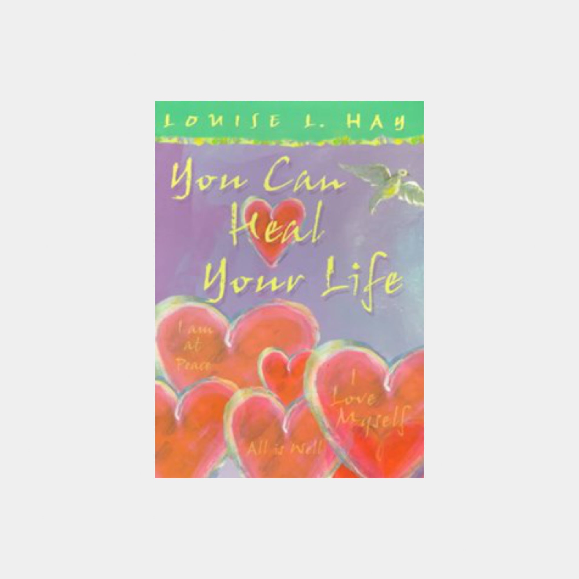 You Can Heal Your Life Book
