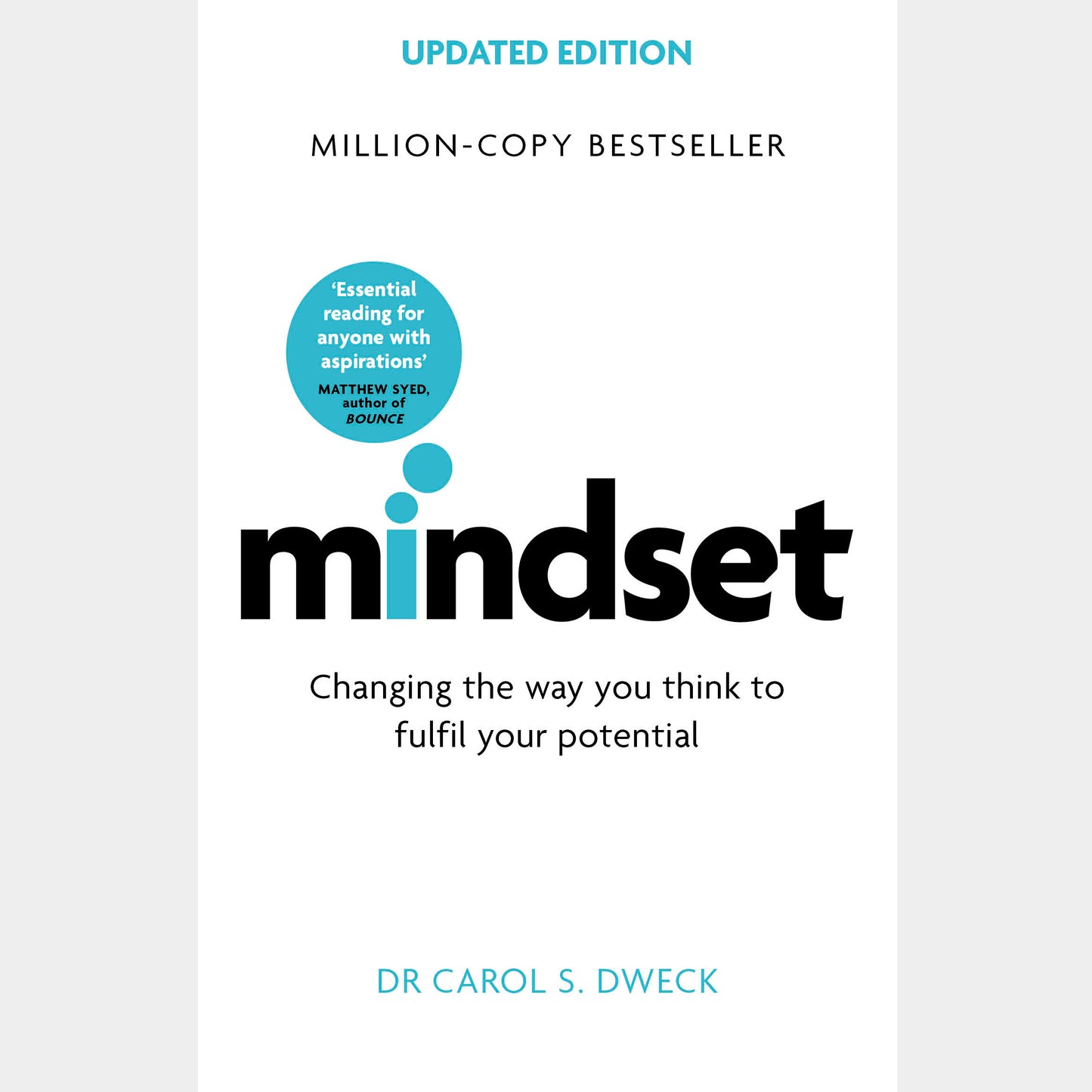 Mindset - Changing The Way You Think To Fulfil Your Potential