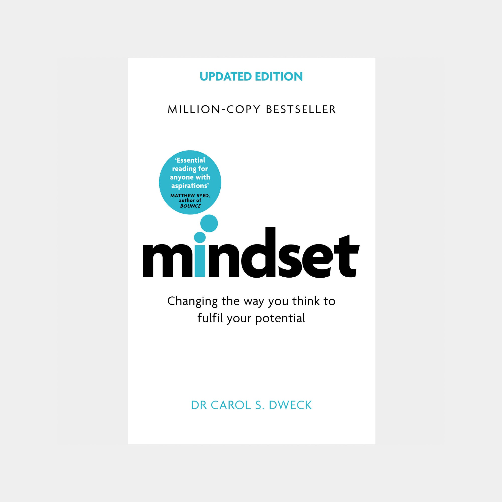 Mindset - Changing The Way You Think To Fulfil Your Potential